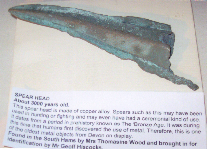 Bronze Age Spearhead, c.3000 years old, found in the South Hams.

