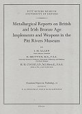 Metallurgical Reports on British and Irish Bronze Age Implements